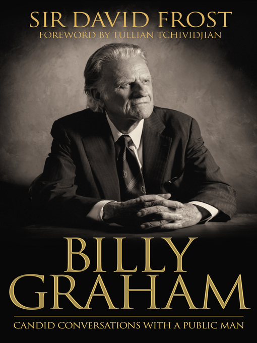 Title details for Billy Graham by David Frost - Available